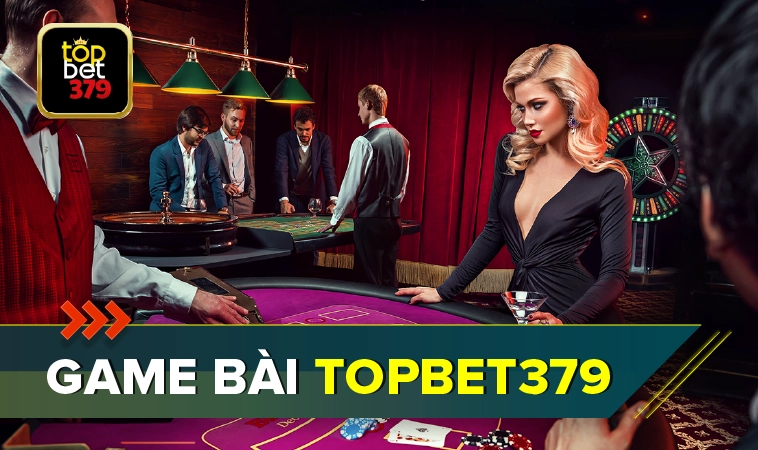 TopBet379 - Trang Chủ TopBet379 Cá Cược Online Xanh Chín